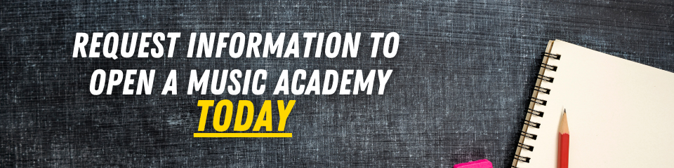 Request Information to open a music academy today